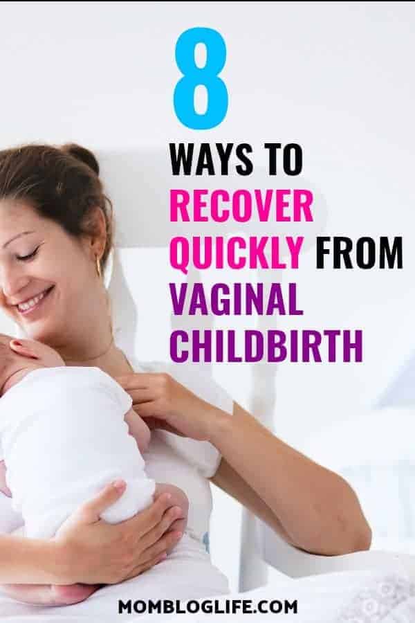 Recover from vaginal delivery