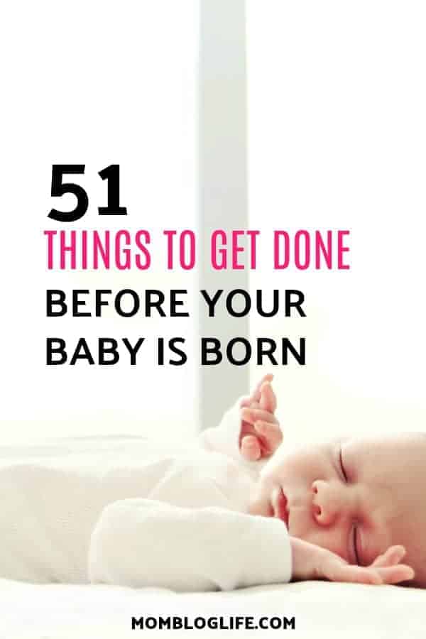 51 Things To Get Done Before Your Baby Is Born Mom Blog Life