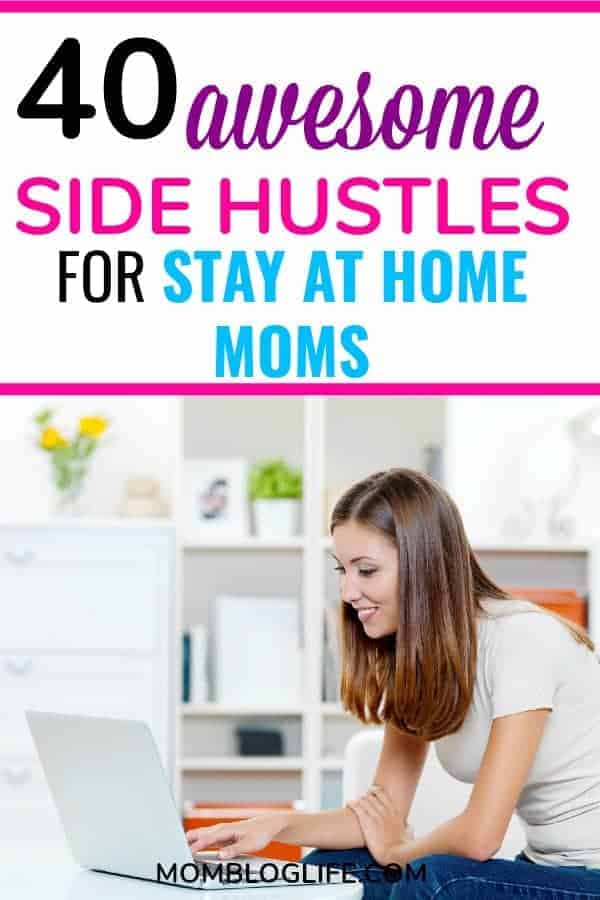 side hustles for mom who stay home